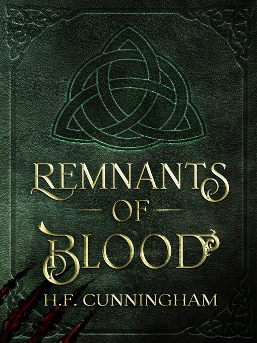 Title details for Remnants of Blood by H F Cunningham - Available
